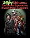 Undead Universe: The Historic Expansion to Undead States of America
