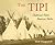 The Tipi: Traditional Nativ...