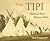 The Tipi by Adolf Hungry Wolf