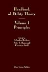 Handbook of Utility Theory: Volume 1: Principles Handbook of Utility Theory: Volume 1: Principles