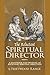 The Reluctant Spiritual Director: A Handbook for Offering and Receiving Spiritual Direction