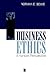 Business Ethics: A Kantian ...