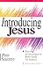 Introducing Jesus