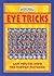 Eye Tricks (Incredible)