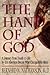 The Hand of God: A Journey ...