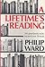 A Lifetime's Reading: Five Hundred Great Books to be Enjoyed over 50 Years