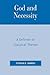 God and Necessity: A Defense of Classical Theism