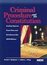 Criminal Procedure and the Constitution: Leading Supreme Court Cases and Introductory Text, 2010