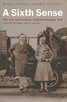 A Sixth Sense: The Life and Science of Henri-Georges Doll, Oilfield Pioneer and Inventor