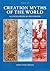 Creation Myths of the World...