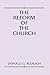 The Reform of the Church