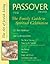 Passover: The Family Guide to Spiritual Celebration
