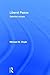 Liberal Peace: Selected Essays