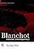 Blanchot: Extreme Contempor...