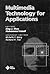 Multimedia Technology for Applications