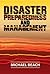 Disaster Preparedness and Management by Michael Beach