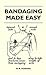 Bandaging Made Easy by M.R. Hosking