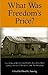 What Was Freedom's Price? (Chancellor Porter L. Fortune Symposium in Southern History Series)