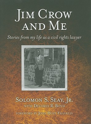 Jim Crow and Me: Stories From My Life As a Civil Rights Lawyer (Hardcover)