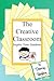 The Creative Classroom by Dennis Regling