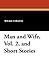Man and Wife, Vol. 2, and Short Stories