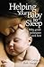 Helping Your Baby to Sleep:...
