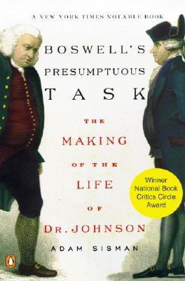 Boswell's Presumptuous Task: The Making of the Life of Dr. Johnson (Paperback)