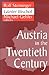 Austria in the Twentieth Century (Studies in Austrian and Central European History and Culture, 1)