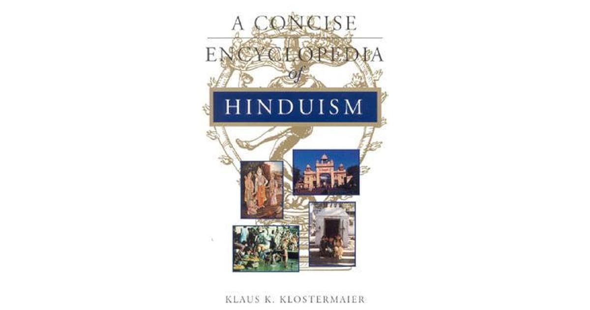 A Concise Encyclopedia of Hinduism by Klaus K. Klostermaier