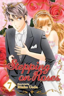Stepping on Roses, Vol. 7 (Stepping on Roses, #7)