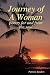 Journey Of A Woman by Patricia Sanders