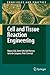Cell and Tissue Reaction Engineering (Principles and Practice)
