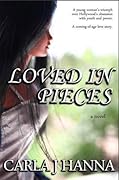 Loved in Pieces