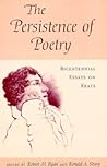 The Persistence of Poetry: Bicentennial Essays on Keats