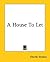 A House To Let by Charles Dickens A House To Let by Charles Dickens