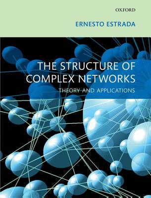 The Structure of Complex Networks: Theory and Applications (Hardcover)