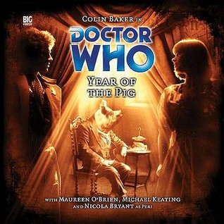 Doctor Who: Year of the Pig (Audio CD)