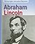 Abraham Lincoln (Personajes Estadounidenses/american Lives) (Spanish Edition)