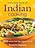 Complete Book of Indian Cooking by Suneeta Vaswani Complete Book of Indian Cooking by Suneeta Vaswani