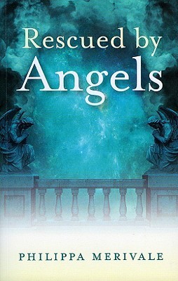 Rescued by Angels (Paperback)
