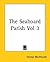 The Seaboard Parish Vol 3