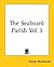 The Seaboard Parish Vol 3