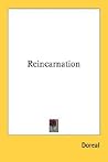 Reincarnation