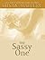 The Sassy One by Susan Mallery The Sassy One by Susan Mallery
