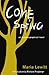 Come Spring: an autobiographical novel