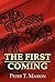 The First Coming