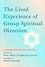 The Lived Experience of Group Spiritual Direction