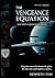 The Vengeance Equation