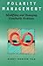 Polarity Management: Identi...