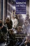 Minds on Trial: Great Cases in Law and Psychology